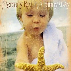 Mercury Rev : In A Funny Way
